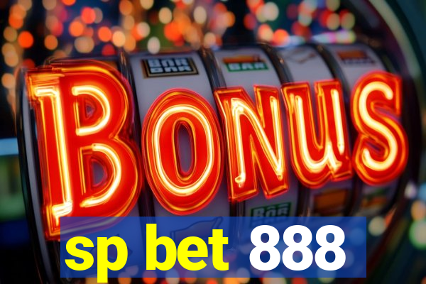 sp bet 888